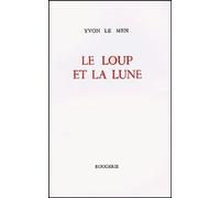 Le loup et la lune - Yvon Le Men - Rougerie - broché - Livre