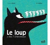 Le loup et les 7 chevreaux Christina Dorner (Auteur), Rémi Saillard (Coauteur)