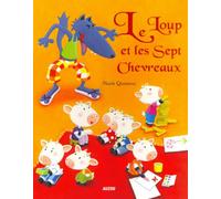 LE LOUP ET LES 7 CHEVREAUX (Coll. ""P'tits classiques"")