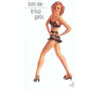 Le loup-garou - Boris Vian - Bourgois - broché - Nouvelles