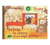 Le loup, la chèvre et ses sept petits (+ CD audio) Chantal Tartare-Serrat (Auteur), Philippe Boisseau (Illustration), Coralie Saudo (Illustration)