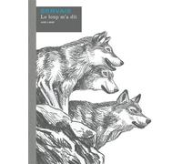 Le loup m a dit Histoire complète - Jean-Claude Servais - Dupuis - relié - Bande dessinée