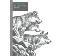 Le loup m’a dit - Histoire complète - Jean-Claude Servais - Dupuis - relié - Bande dessinée