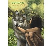 Le loup m'a dit - Tome 1 Jean-Claude Servais (Illustration), Jean-Claude Servais (Auteur)