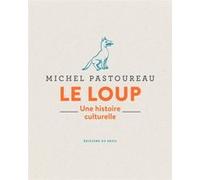 Le Loup Michel Pastoureau (Auteur)