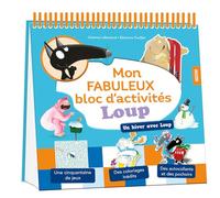 Le Loup - Mon fabuleux livre d'activites - l'Hiver