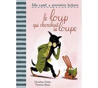 Le Loup Qui Cherchait Sa Loupe