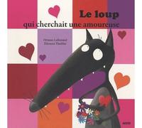 Le loup qui cherchait une amoureuse