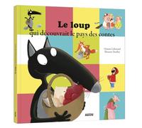 Le Loup Qui Découvrait Le Pays Des Contes