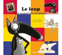 Le Loup Qui Enquêtait Au Musée