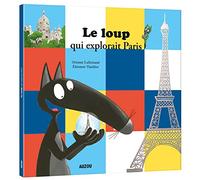 Le Loup qui explorait Paris – Auzou