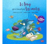 Le loup qui n'aimait pas les contes - Collector