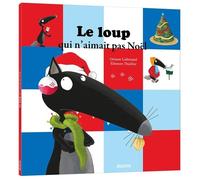 Le loup qui n'aimait pas Noël
