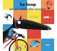 Le loup qui ne voulait plus marcher - album à toucher
