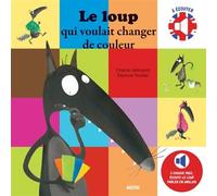 Le loup qui voulait changer de couleur - bilingue