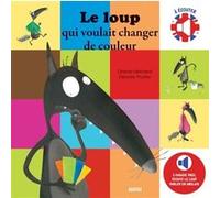 Le Loup qui voulait changer de couleur - bilingue Orianne Lallemand (Auteur), Stéphane Roux (Auteur), Eléonore Thuillier (Auteur)