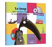 Le loup qui voulait faire le tour du monde (1CD audio)