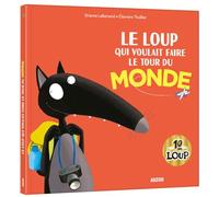 Le loup qui voulait faire le tour du monde – Auzou