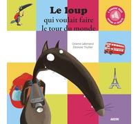 LE LOUP QUI VOULAIT FAIRE LE TOUR DU MONDE (COLL. MES ALBUMS A ECOUTER)