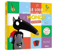 Le loup qui voulait faire le tour du monde en musique