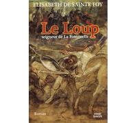 Le Loup, seigneur de La Fontenelle: Ar Bleiz