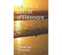 Le lourd secret d’Eléonore