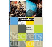 Le Louvre-Lens de la conception à la naissance