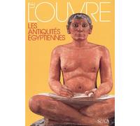 Le Louvre : Les Antiquités égyptiennes