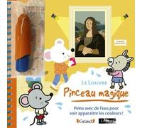 Pinceau magique : Le Louvre - Loisirs créatifs - Dès 3 ans