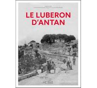 Le Luberon d'antan - Nouvelle édition