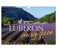 Le Luberon magique (Calendrier mural 2027 DIN A4 vertical), CALVENDO calendrier mensuel: Les plus beaux coins du Luberon