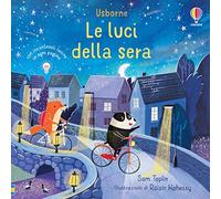 Le luci della sera. Ediz. a colori