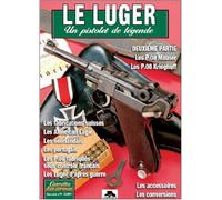 Le luger - un pistolet de légende - Collectif - Memorabilia - broché - Guide