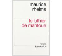 Nathalie Rheims – Le Luthier de Mantoue – Broché – Flammarion
