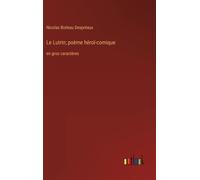 Le Lutrin; Poème Héroï-Comique