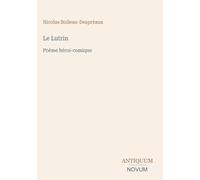 Le Lutrin: Poème héroï-comique