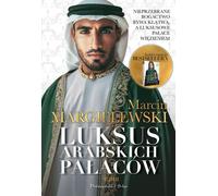 Le luxe des palais arabes Tome 2 - Marcin Margielewski (Literatur, Gesellschaftsroman auf Polnisch)