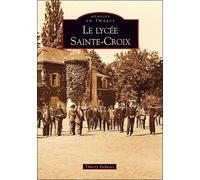 Lycée Sainte-Croix (Le)