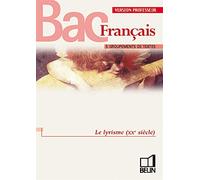 Le Lyrisme, XXe siècle : Bac français, version professeur