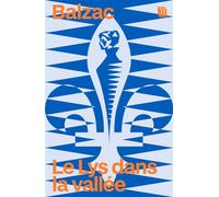 Le Lys dans la vallée - Honoré de Balzac - Arco - broché - Roman