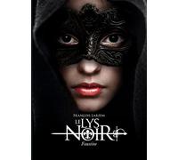 LE LYS NOIR T.1: FAUSTINE