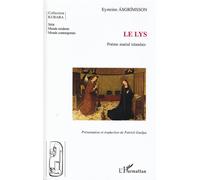 Le Lys Poème marial islandais - Eysteinn Asgrimsson - L'harmattan - broché - Poésie