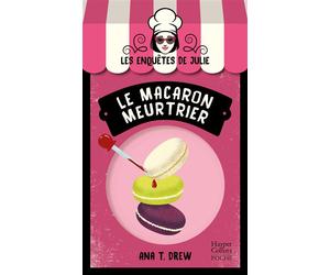 Le macaron meurtrier - Ana T. Drew - Harpercollins - Poche - Roman