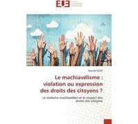 Le machiavlisme violation ou expression des droits des citoyens - Daouda Kon - KS OmniScriptum Publishing - Livre en Anglais Daouda KonDaouda Kon (Auteur)
