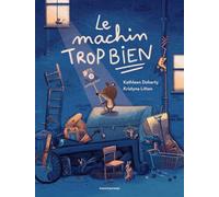 Le machin trop bien
