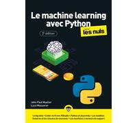Le Machine learning pour les Nuls - 2e édition - Luca Massaron - First Interactive - broché - Manuel