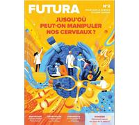 Le Mag Futura N°2 - mai-juin-juillet 2023