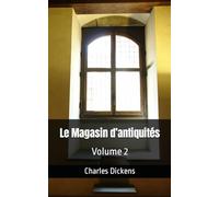 Le Magasin d’antiquités: Volume 2