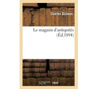 Le magasin d'antiquités – Hachette Livre