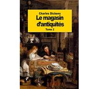 Le magasin d'antiquités: Tome 2